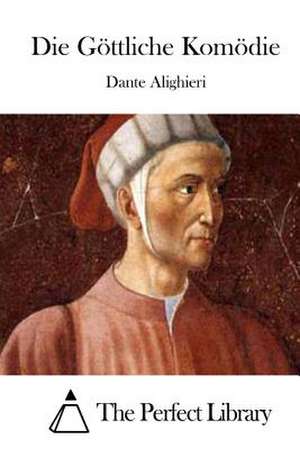 Die Gottliche Komodie de Dante Alighieri