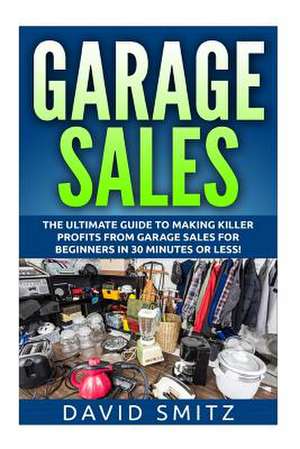 Garage Sales de David Smitz