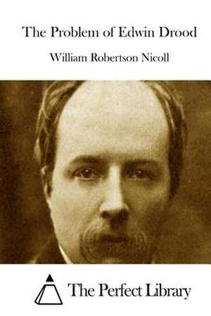 The Problem of Edwin Drood de Nicoll, William Robertson