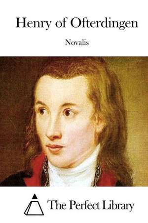 Henry of Ofterdingen de Novalis