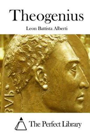 Theogenius de Leon Battista Alberti