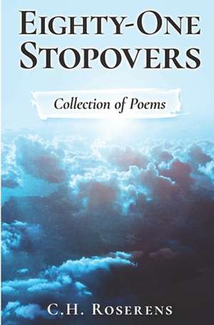 Eighty-One Stopovers de Cedric H. Roserens