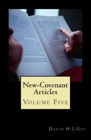 New-Covenant Articles de David H. J. Gay