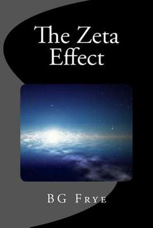 The Zeta Effect de Bg Frye