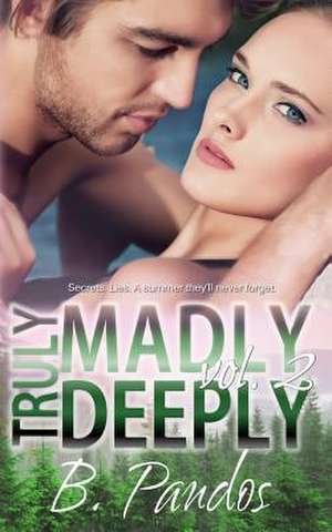 Truly Madly Deeply, Vol. 2 de Brenda Pandos