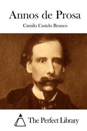 Annos de Prosa de Camilo Castelo Branco