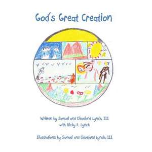 God's Great Creation de Mrs Vicky E. Lynch