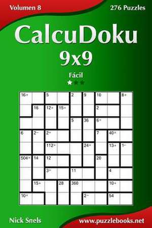 Calcudoku 9x9 - Facil - Volumen 8 - 276 Puzzles