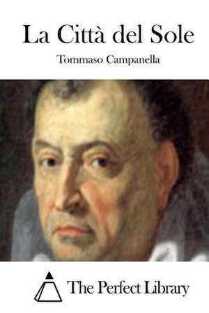 La Citta del Sole de Tommaso Campanella