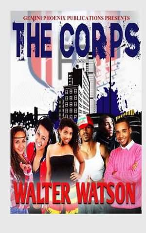 The Corps de Walter Watson