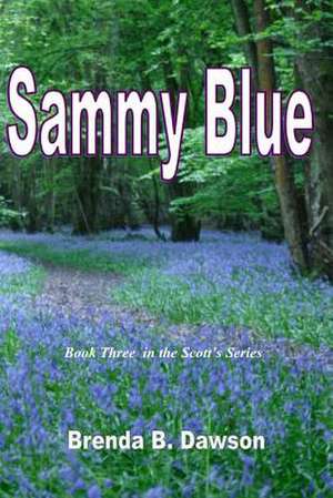 Sammy Blue de Brenda B. Dawson