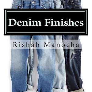 Denim Finishes de MR Rishab Manocha