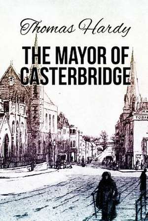 The Mayor of Casterbridge