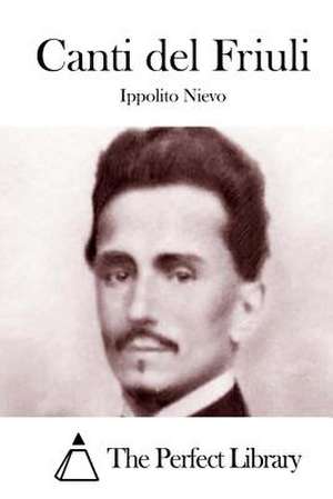 Canti del Friuli de Ippolito Nievo