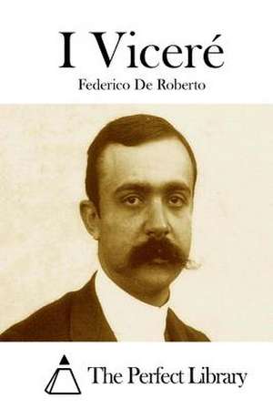 I Vicere de Federico De Roberto