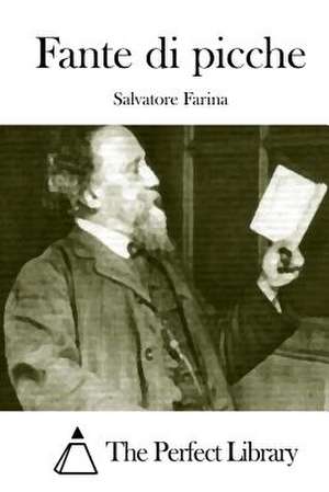 Fante Di Picche de Salvatore Farina