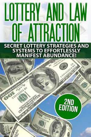 Lottery and the Law of Attraction de Nathan Powers