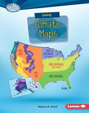 Using Climate Maps de Rebecca Hirsch