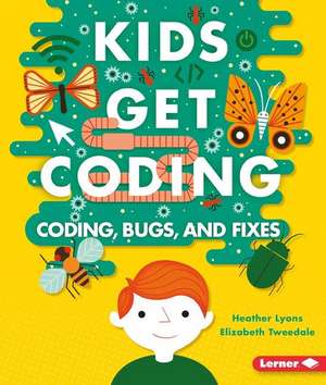 Coding, Bugs, and Fixes