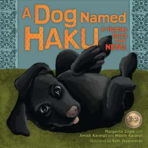 A Dog Named Haku de Margarita Engle