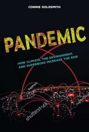 Pandemic de Connie Goldsmith