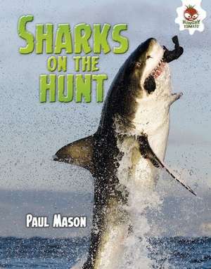 Sharks on the Hunt de Paul Mason