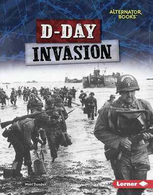 D-Day Invasion de Matt Doeden