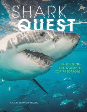 Shark Quest de Karen Romano Young