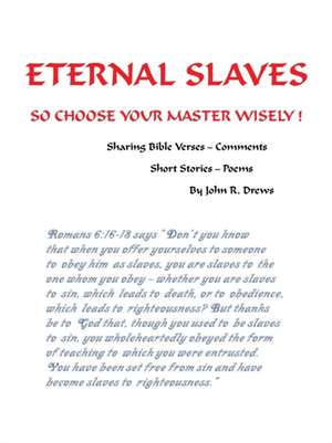 Eternal Slaves de John R. Drews