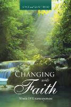 Changing with Faith de Joyce Thibo