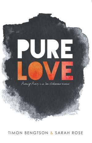 Pure Love de Timon Bengtson