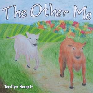 The Other Me de Terrilyn Hergott