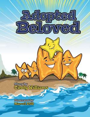 Adopted Beloved de Cindy Williams