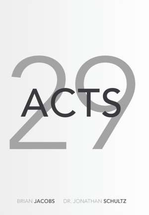Acts 29 de Brian Jacobs