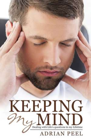 Keeping My Mind de Adrian Peel