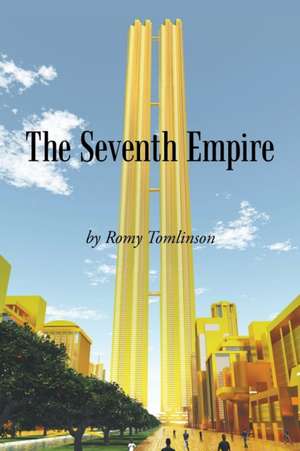 The Seventh Empire de Romy Tomlinson