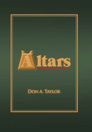 Altars de Don A. Taylor
