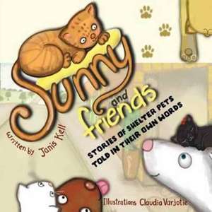 Sunny and Friends de Janis Kell