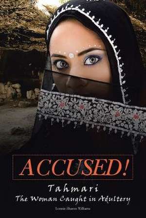 Accused! de Lonnie-Sharon Williams