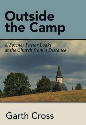 Outside the Camp de Garth Cross