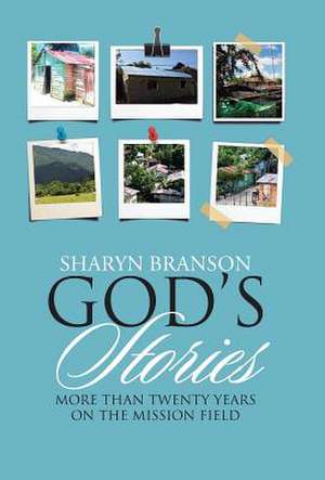 God's Stories de Branson, Sharyn