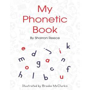 My Phonetic Book de Sharron Reece