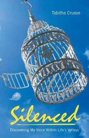 Silenced de Tabitha Crusoe