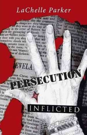 Persecution de Lachelle Parker