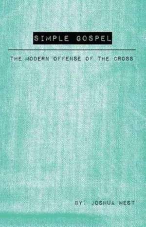Simple Gospel de Joshua West
