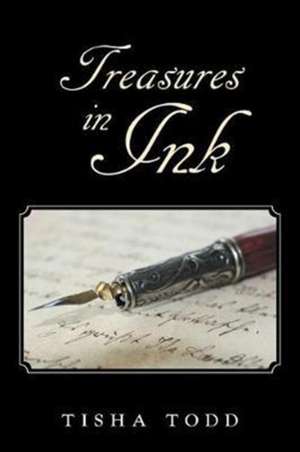 Treasures in Ink de Tisha Todd