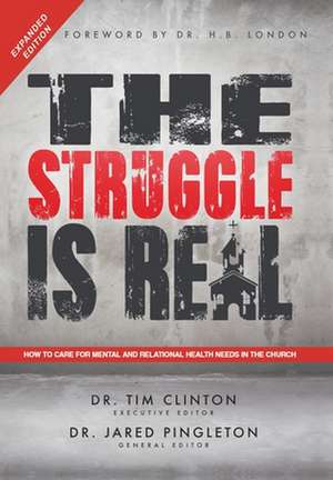 The Struggle Is Real de Tim Clinton