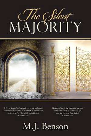 The Silent Majority de Benson, M. J.