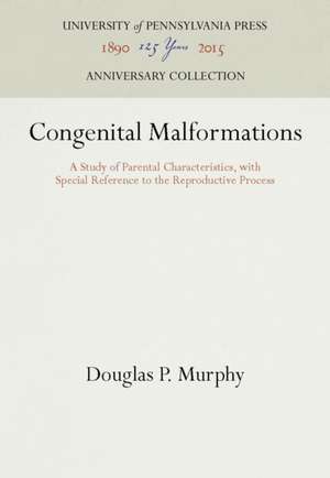 Congenital Malformations de Douglas P Murphy