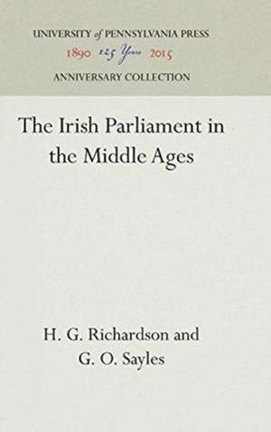 The Irish Parliament in the Middle Ages de H. G. Richardson